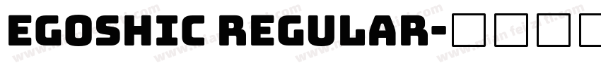 EGOSHIC Regular字体转换